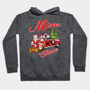 Mom Claus Santa Car Christmas Funny Awesome Gift Hoodie